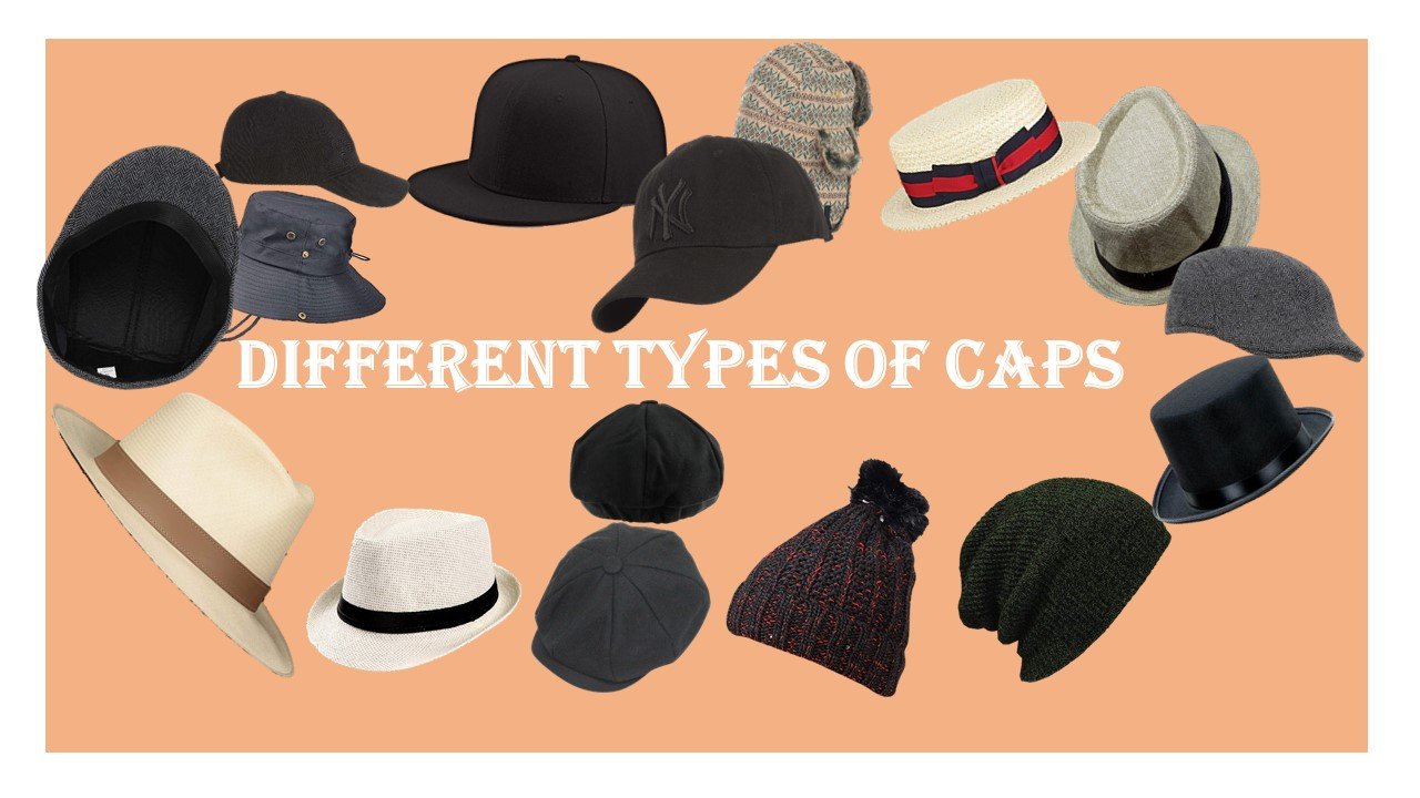 Different types of caps and their use Different types of caps
