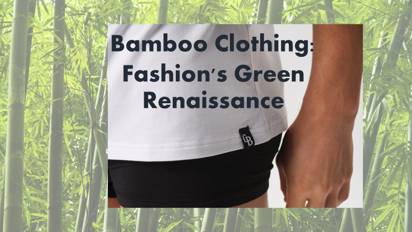 Bamboo clothing Bamboo clothing