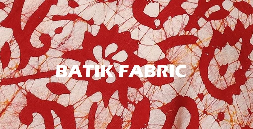 Batik Fabric