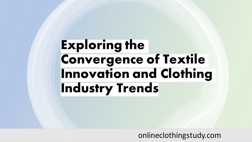 Textile Innovation