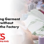 How to Manage Garment Quality of a Factory without Visiting Them?