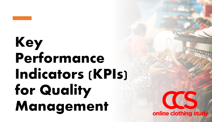 KPI for quality management in garment production