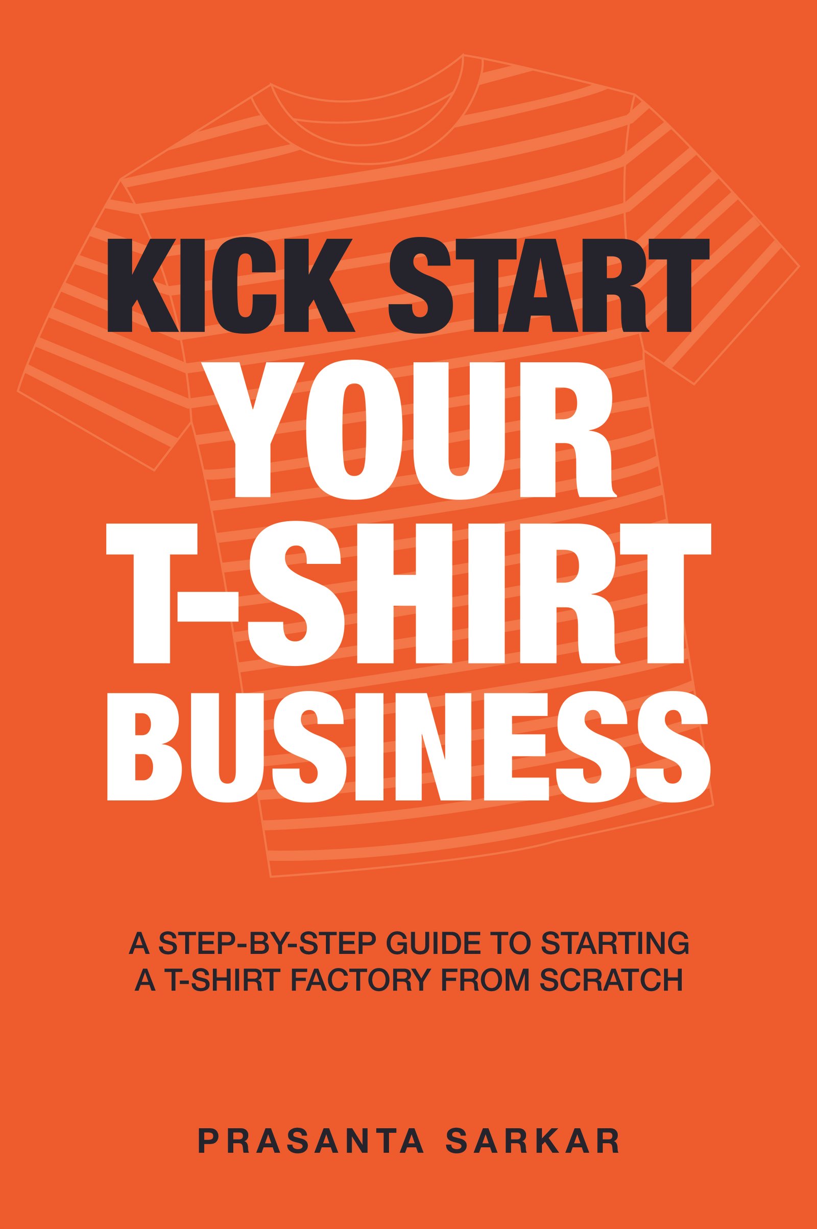 Kick Start Your T-Shirt Business