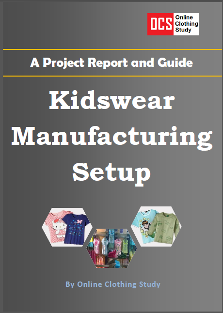 Kidswear manufacturing business project report Kidswear manufacturing business project report