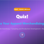 Quiz: Apparel Merchandising MCQ