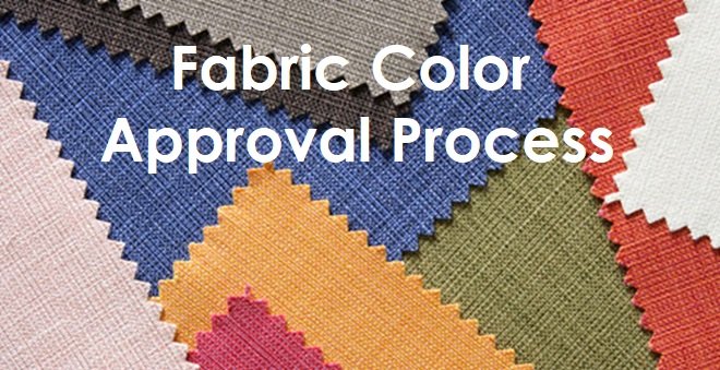 Fabric color approval procedure